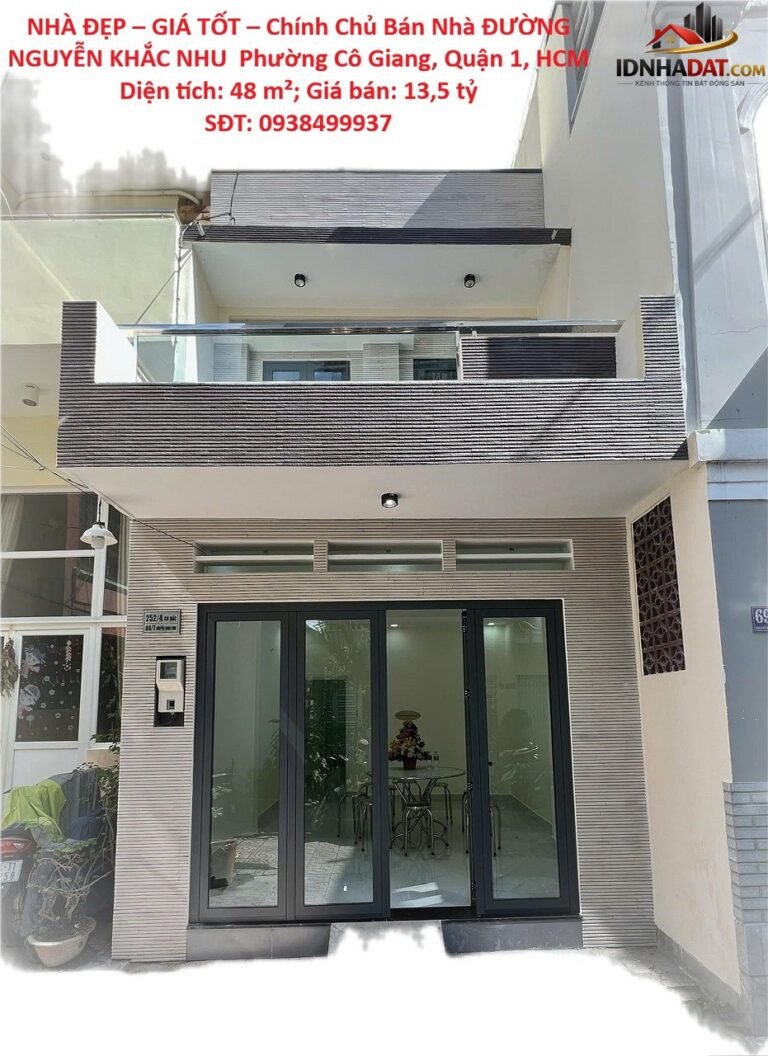 [Review Nhà Đất Sổ Đỏ] Nhà riêng 48m² tại đường Nguyễn Khắc Nhu, Quận 1, HCM – Pháp lý rõ ràng, vị trí đắc địa