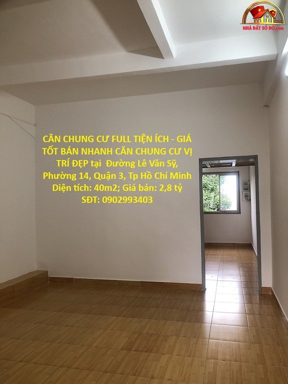 Căn chung cư full tiện ích – giá tốt bán nhanh căn chung cư vị trí đẹp tại quận 3, tphcm Bán nhà đất Đường Lê Văn Sỹ – Phường cũ 14 Quận 3 – Phường mới 14 – Thành phố Hồ Chí Minh 40m2 2.8 tỷ