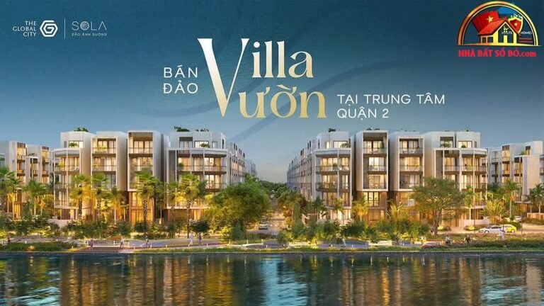 Siêu phẩm biệt thự đảo Sola – đầu tư sinh lời tại Global City Q2 – 47 tỷ 114m²