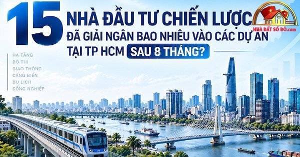 Giải ngân dự án TP HCM: Tình hình đầu tư bất động sản sổ đỏ 2026