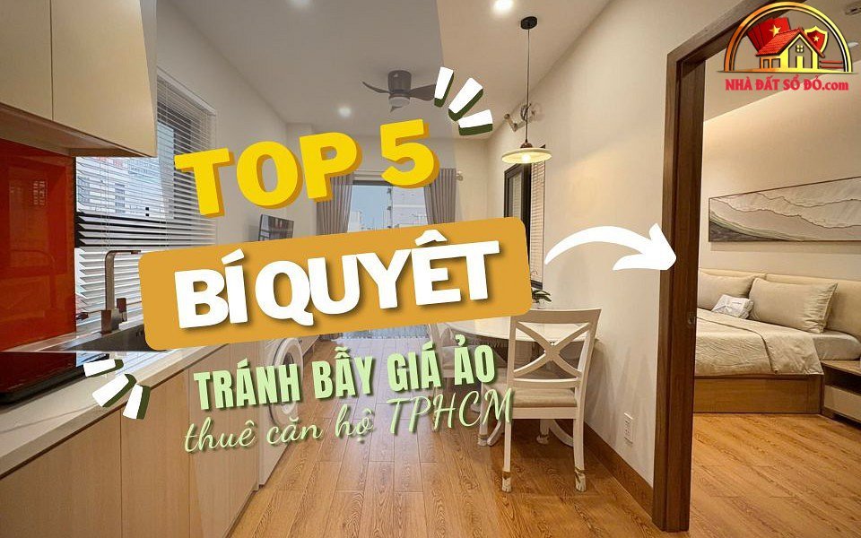 5 Bí Quyết Tránh ‘Bẫy Giá Ảo’ Khi Thuê Căn Hộ TPHCM
